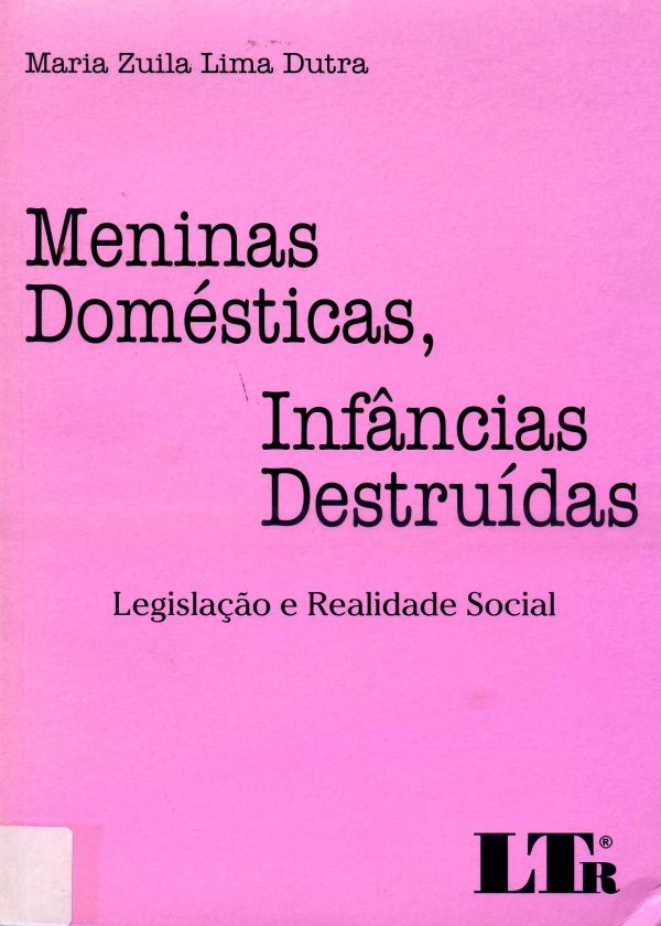 Meninas domésticas, infâncias destruídas
